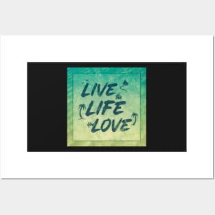 Live the Life You Love - Vintage Vacation Posters and Art